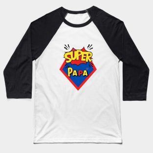 Súper DAD. Idea de regalo para papá en su día. Día del Padre Baseball T-Shirt